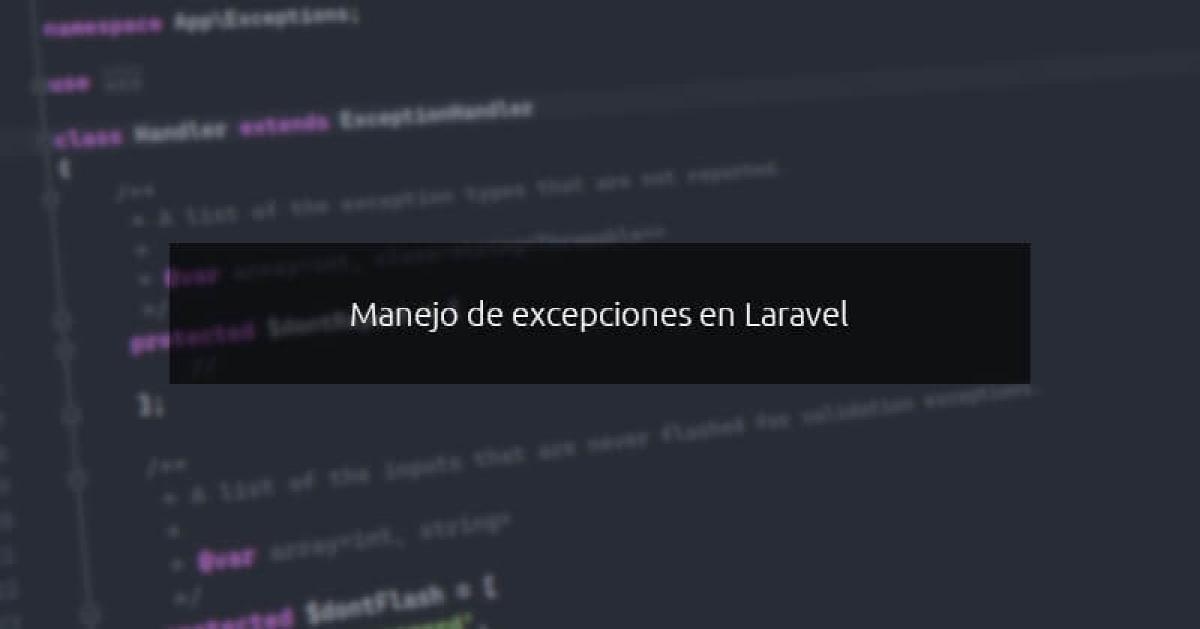 Manejo de excepciones en Laravel